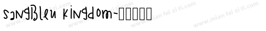 sangbleu kingdom字体转换